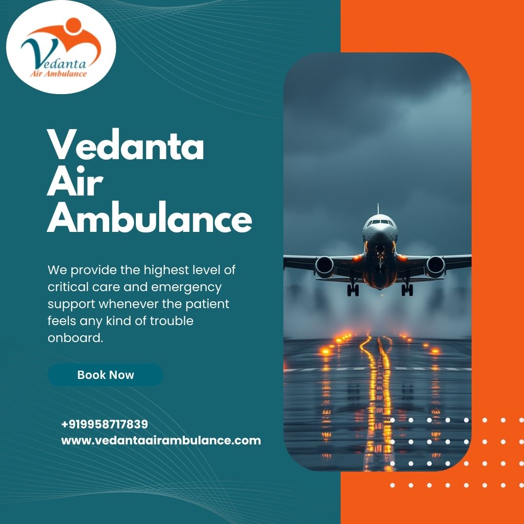 Vedanta Air Ambulance in Mumbai Is Always Ready To Assist Patients