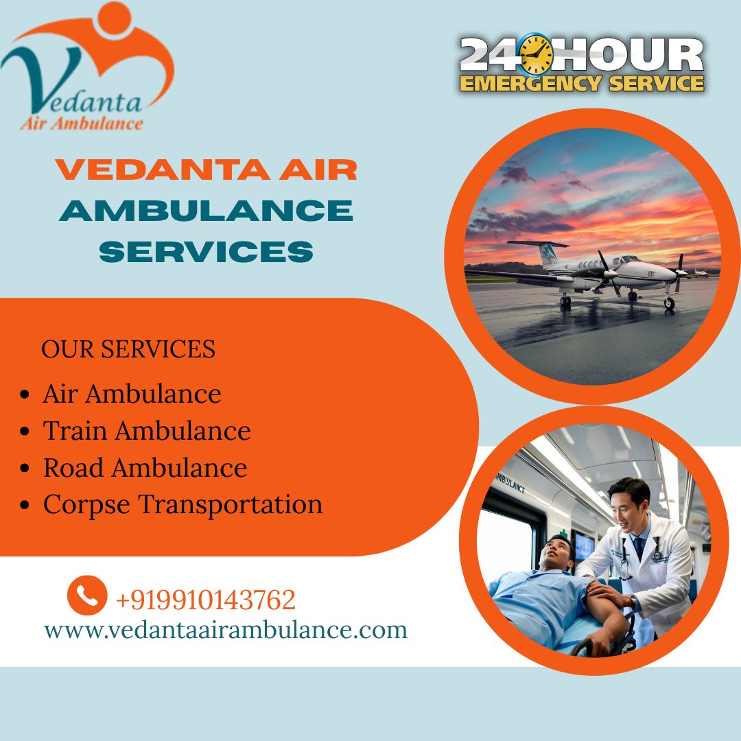 Vedanta Air Ambulance in Mumbai Provides Precise Patient Transfers