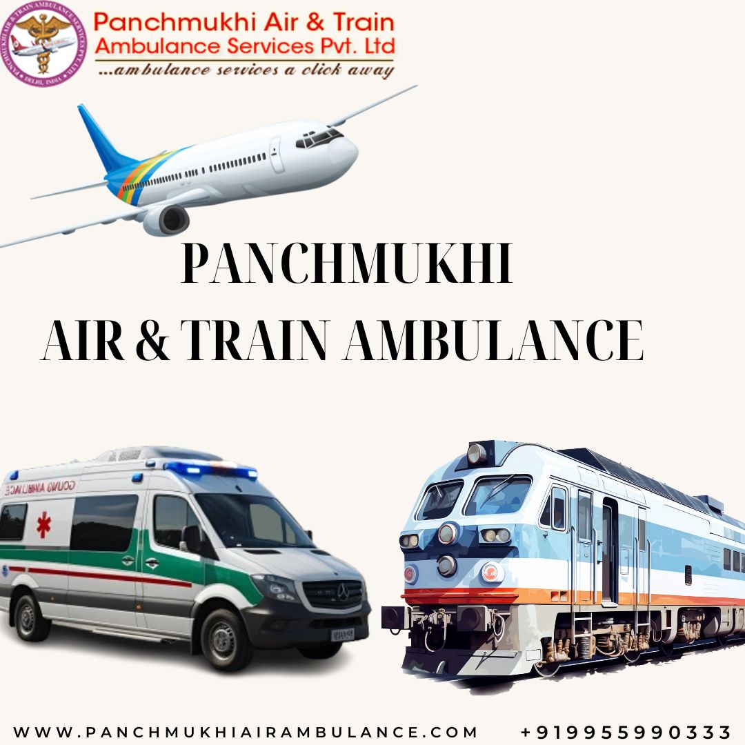 Trust Panchmukhi Train Ambulance in Guwahati for your relocation needs