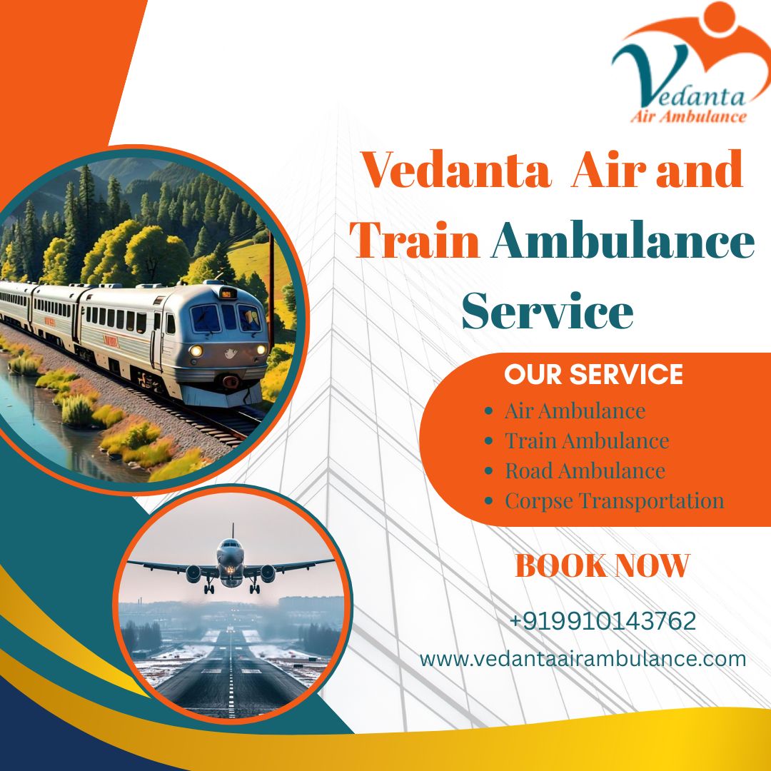 Vedanta Train Ambulance provides the best patient transfer service in Durgapur