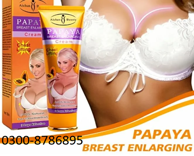 Papaya Breast Enlarging Cream in Lahore – 03008786895