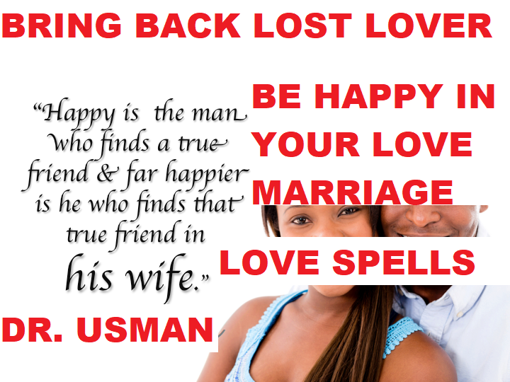 Bring Back Lover, Reunite Loved Ones. Best Healer Psychic: Get Answers to Your Life General Pressing Questions. Lost Love Spells Caster.+27670609427
