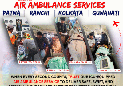 Air-Ambulance-Services-Patna-•-Ranchi-•-Kolkata-•-Guwahati
