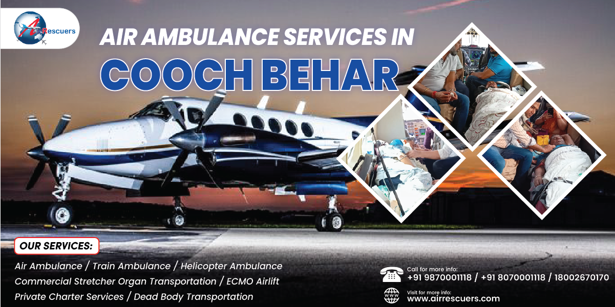 Air Ambulance Services in Cooch Behar with Expert Doctors