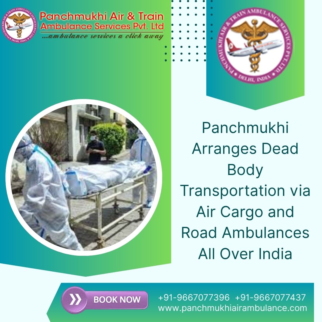 Panchmukhi Mortuary Box Transportation in Vellore- never intends to decline the requests