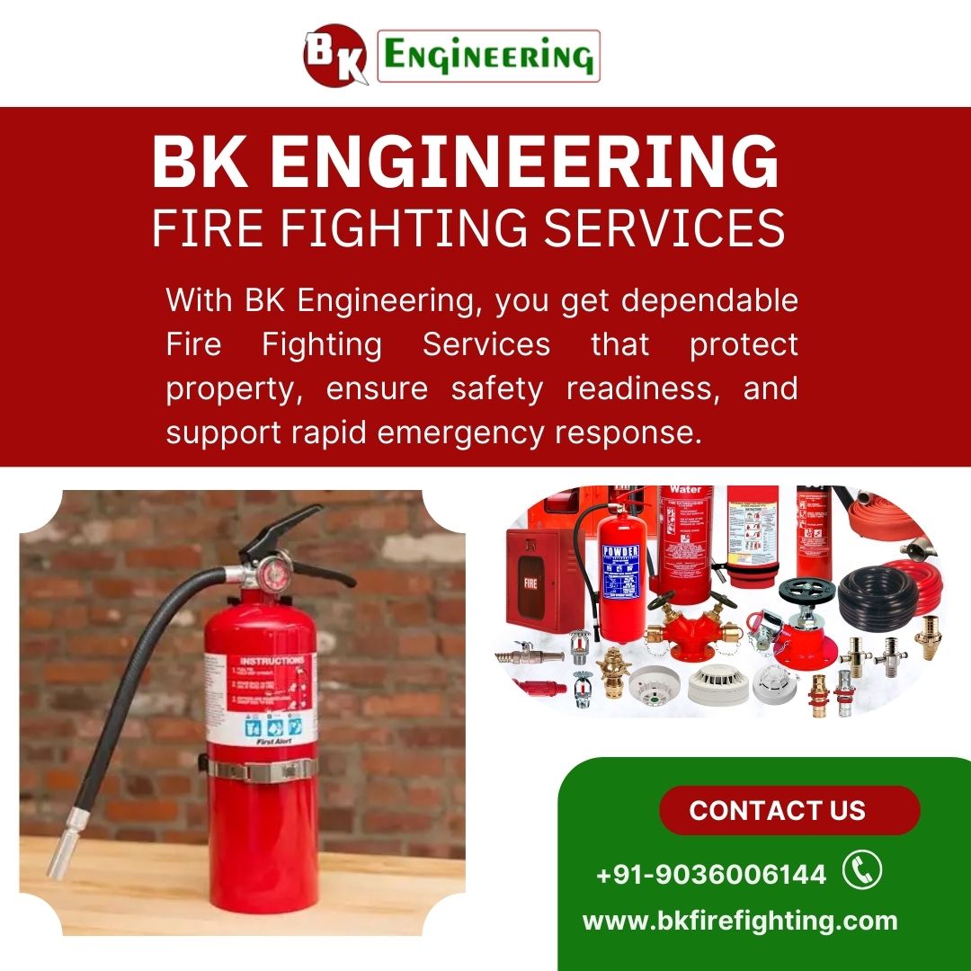 BK Engineering Reliable Fire Safety Solutions in Bangalore City
