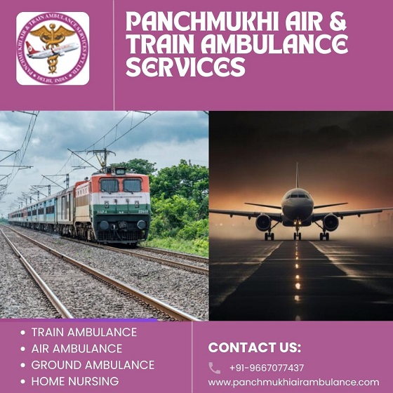 Hire Top-level Panchmukhi Air and Train Ambulance Service in Silchar with Healthcare