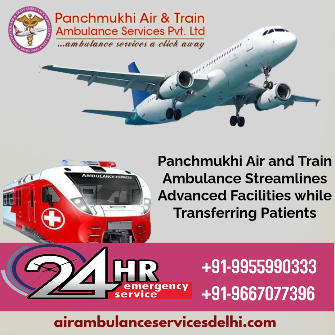 Panchmukhi Air and Train Ambulance Services in Kolkata Deliver Excellent Care to Patients