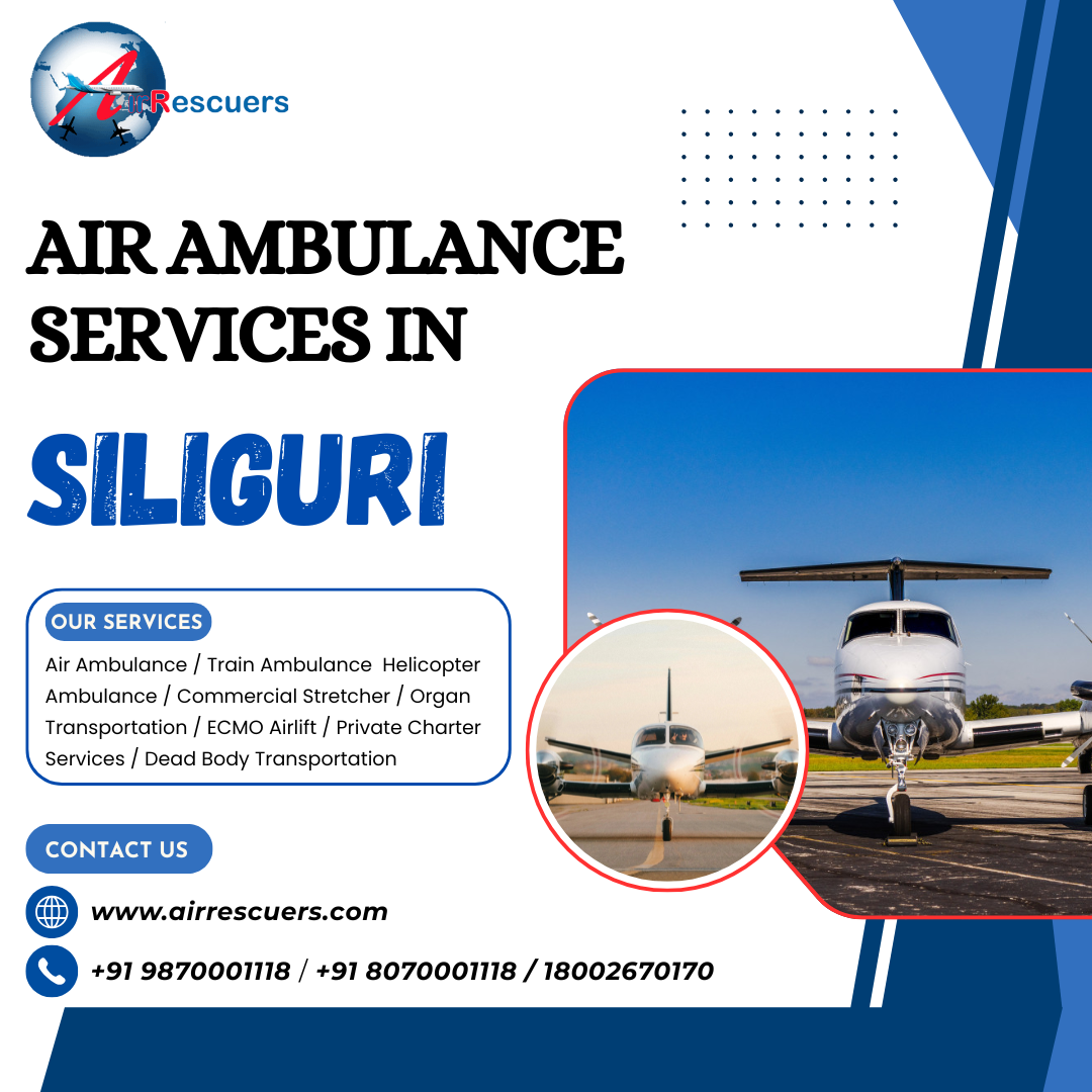 Air Ambulance Services – Quick Help in Siliguri