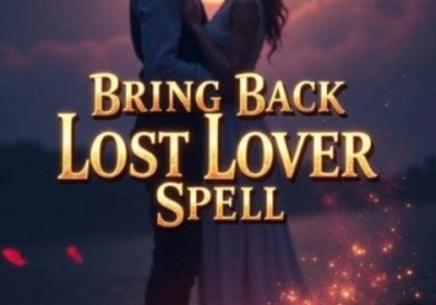Love-Spells-to-bring-back-lost-lover