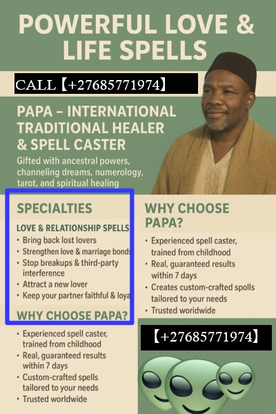 Bring Back Lost Love Spells | Marriage Spells | Traditional Healer In Benoni | Boksburg +27685771974