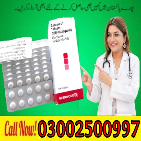 Catapres 100mcg Tablets In Islamabad ,,,,,, 03002500997 < Buy
