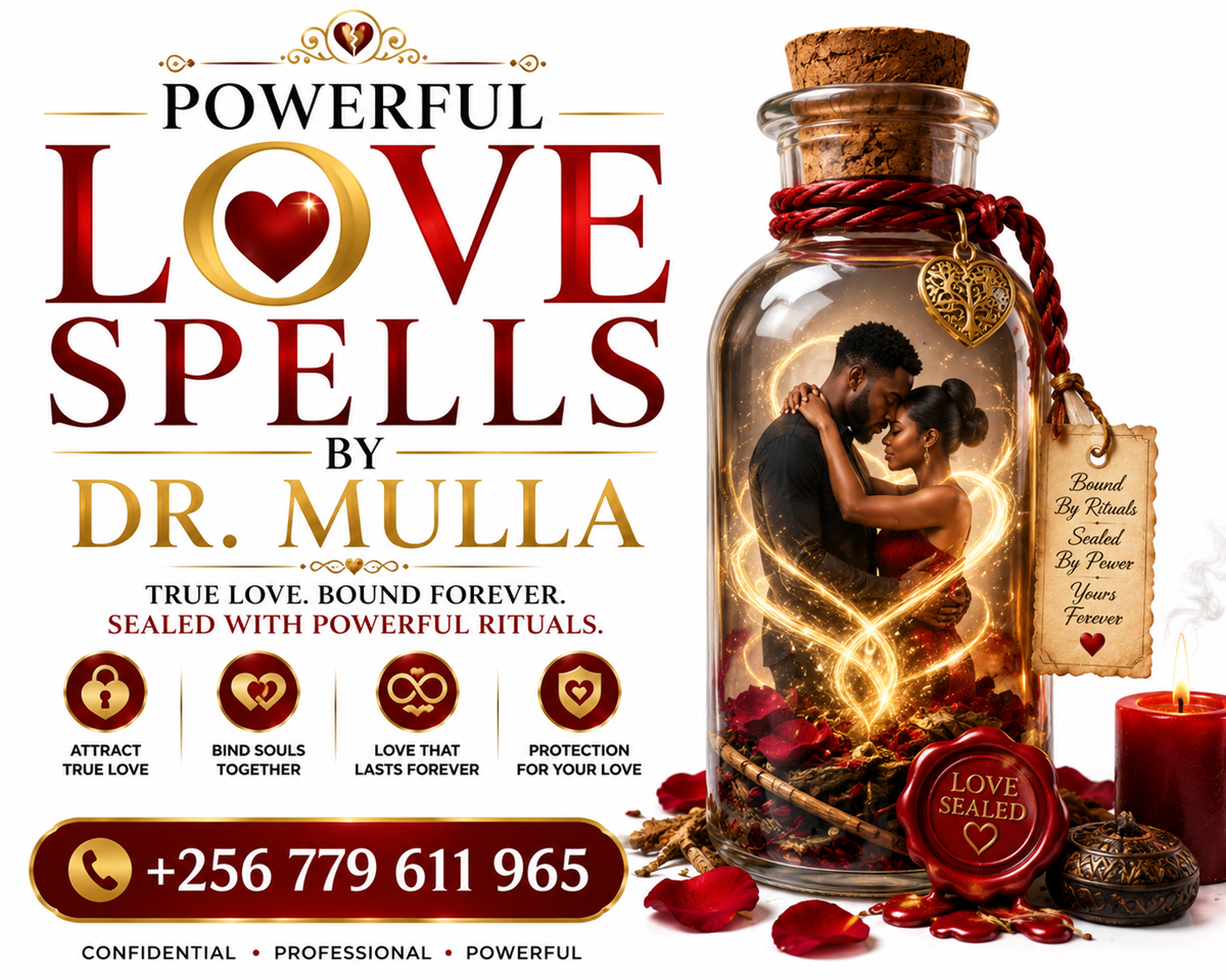 Need Your Relationship Back on Track? Powerful Love Binding Spells | Soulmate Connection, Reconciliation, Reunite Lovers & Relationship Healing | Dr. Mulla +256 779 611 965